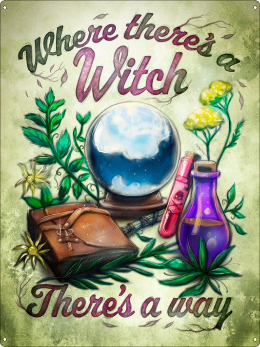 Where There's A Witch There's A Way Tin Sign