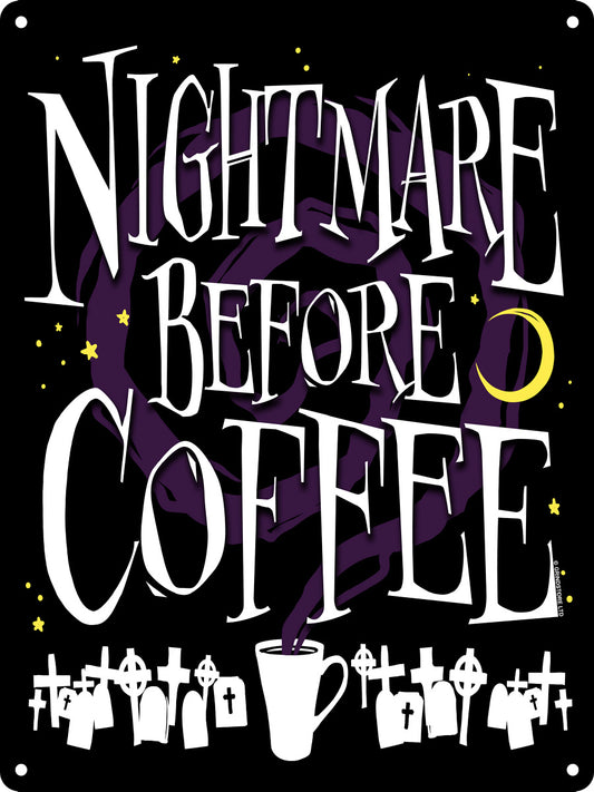 A Nightmare Before Coffee Mini Tin Sign