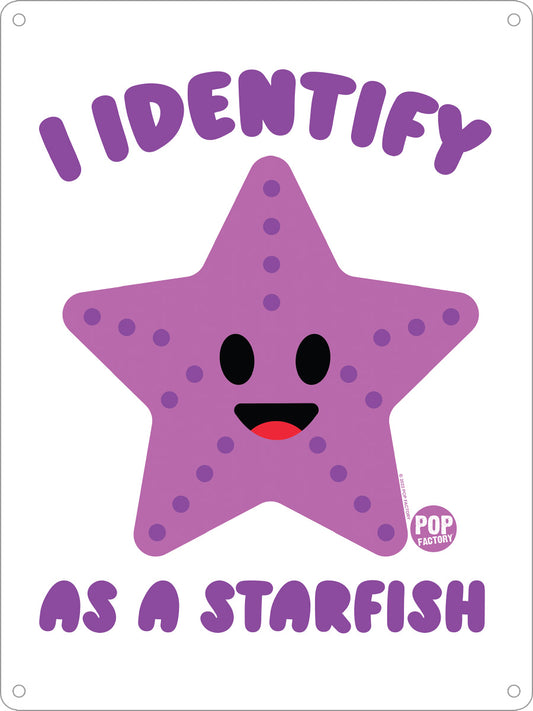 Pop Factory I Identify As A Starfish Mini Tin Sign