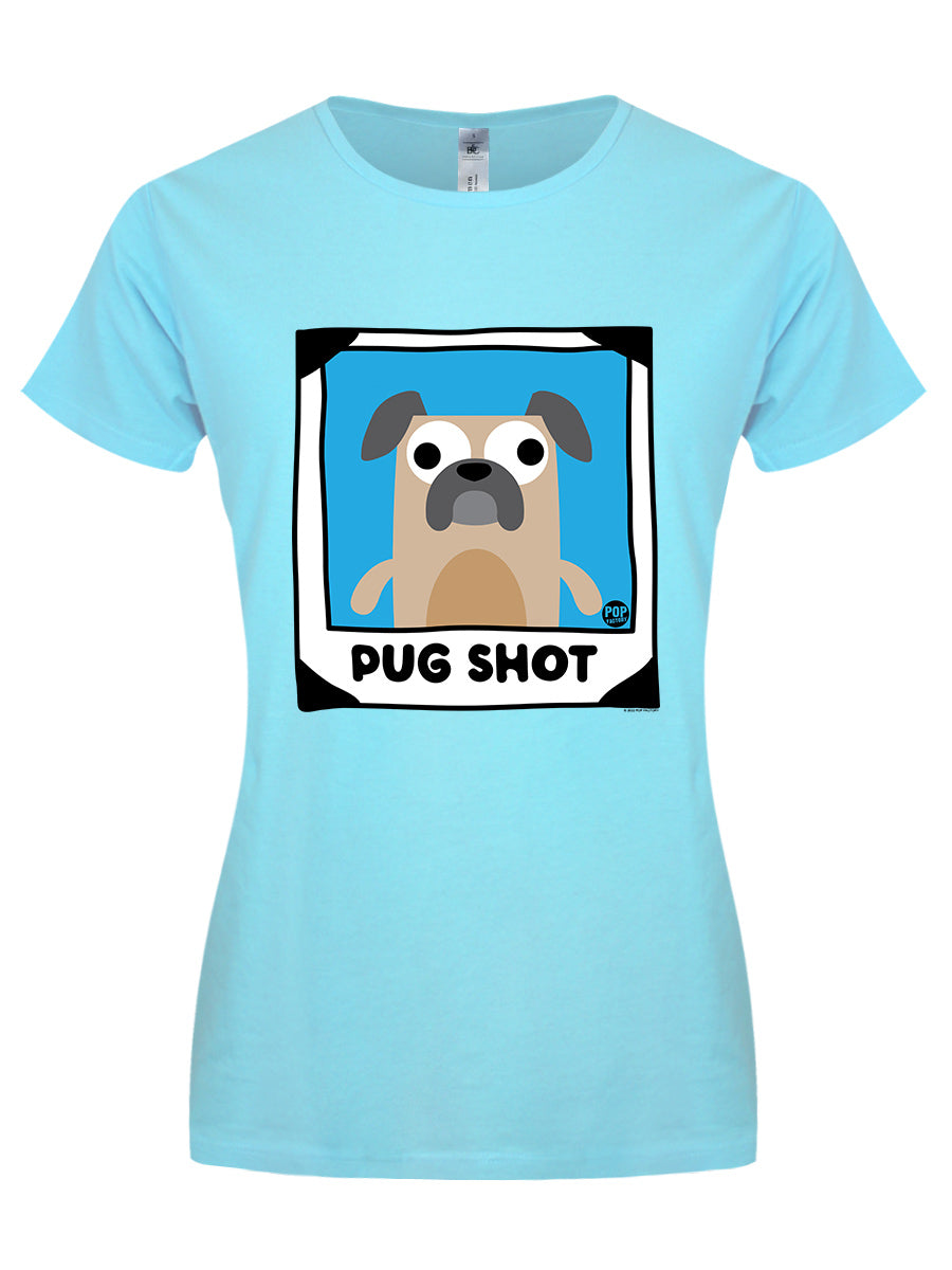 Pop Factory Pug Shot Ladies Turquoise T-Shirt