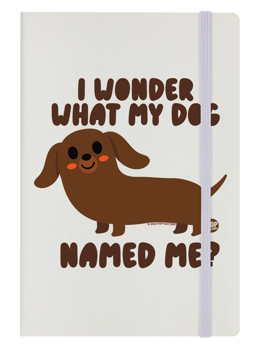 Pop Factory I Wonder What My Dog Named Me? Cream A5 Hard Cover Notebook