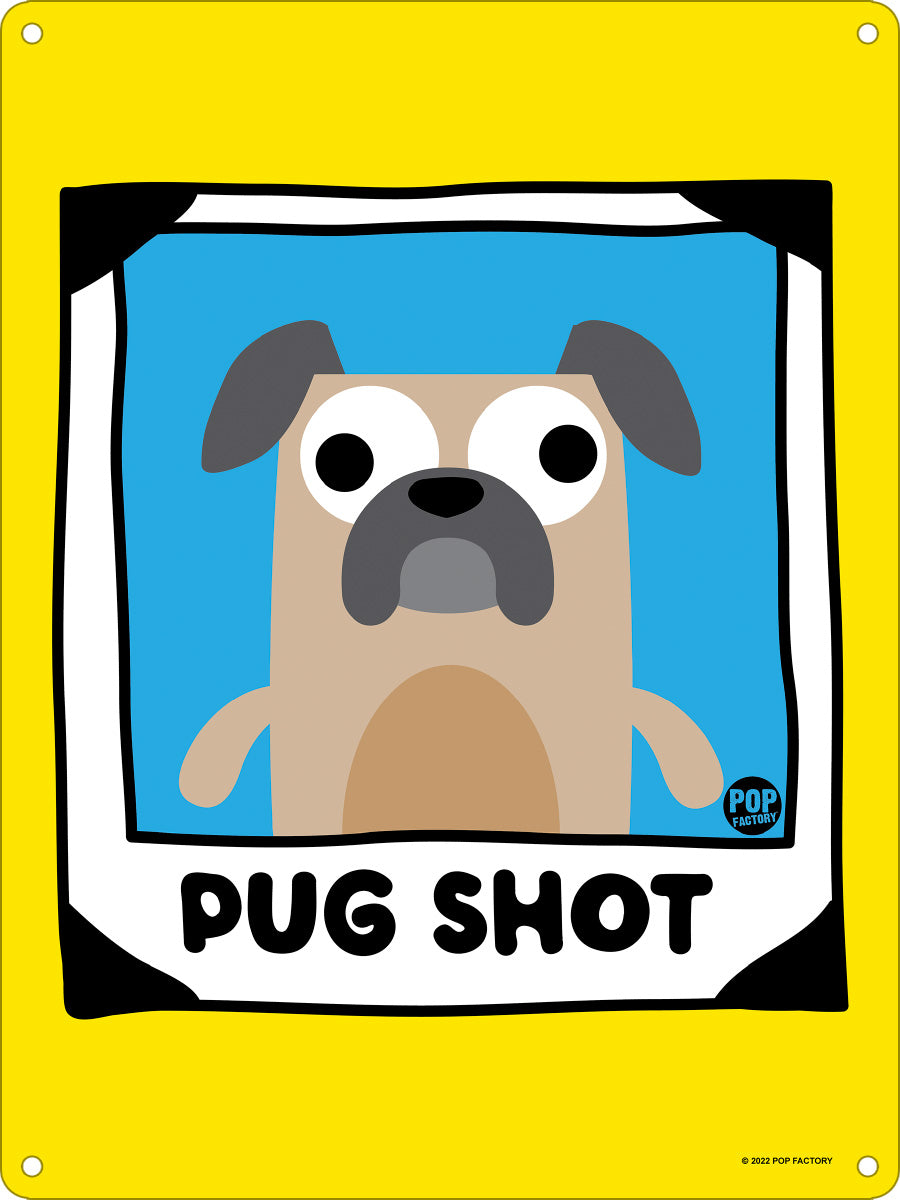 Pop Factory Pug Shot Mini Tin Sign