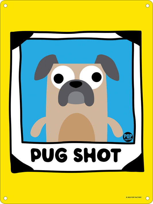 Pop Factory Pug Shot Mini Tin Sign