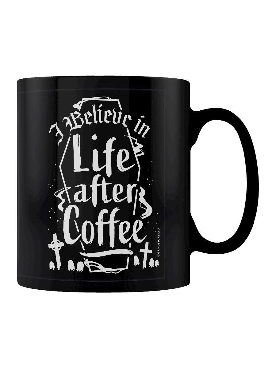 I Believe in Life After Coffee Black Mug