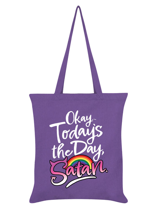 Okay, Today's the Day, Satan Violet Tote Bag