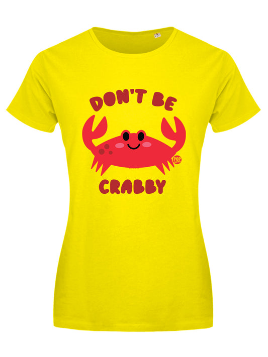 Pop Factory Don’t Be Crabby Ladies Yellow T-Shirt