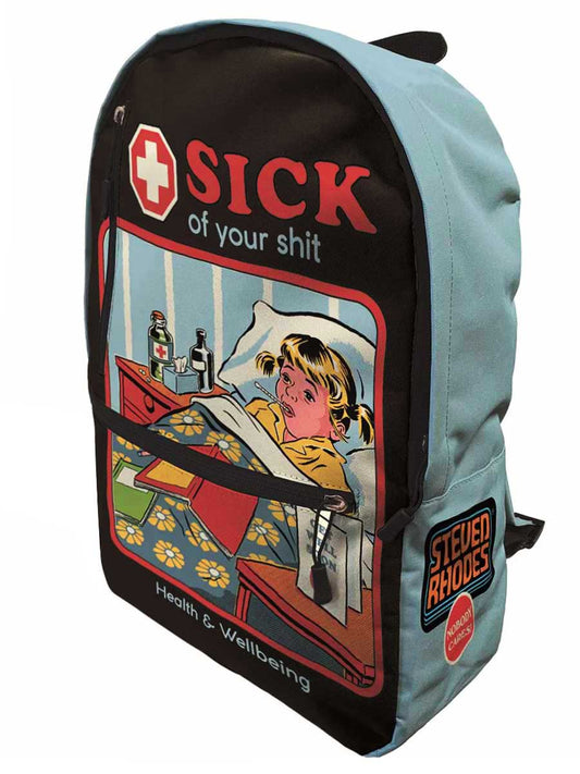 Steven Rhodes Sick Of Your Shit Backpack