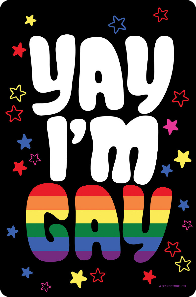 Yay I'm Gay Small Tin Sign