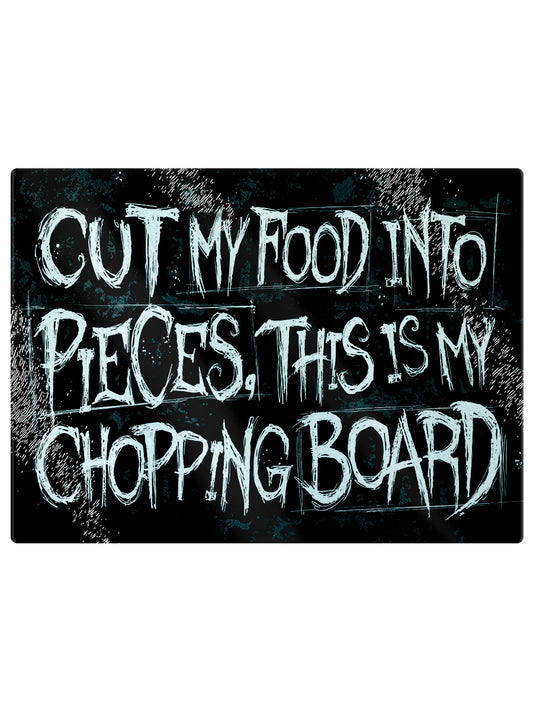 Rectangular Cut My Food Into Pieces Smooth Glass Chopping Board