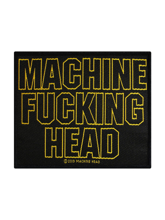 Machine Head Machine Fucking Head Patch