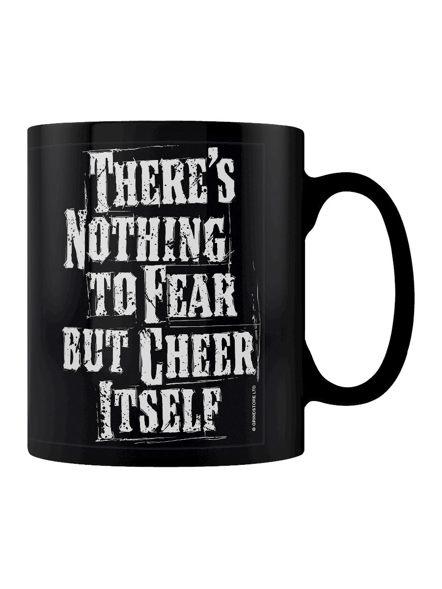 There's Nothing To Fear But Cheer Itself Black Christmas Mug