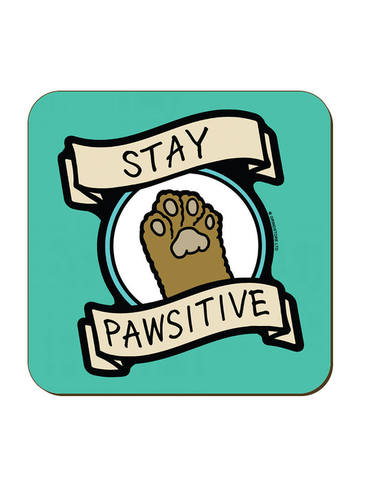 Stay Pawsitive Coaster