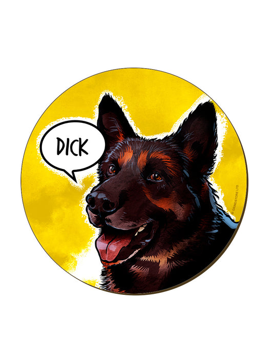 Cute But Abusive Dick Alsatian Coaster