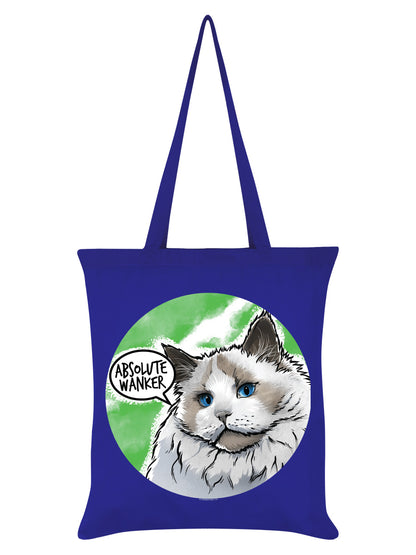 Cute But Abusive Absolute Wanker Royal Blue Tote Bag