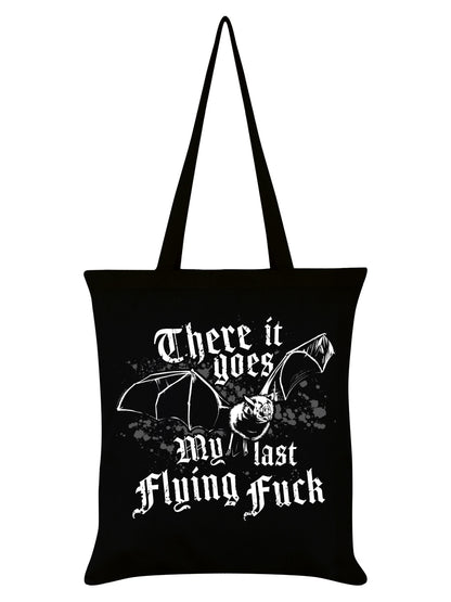 There It Goes My Last Flying Fuck Black Tote Bag