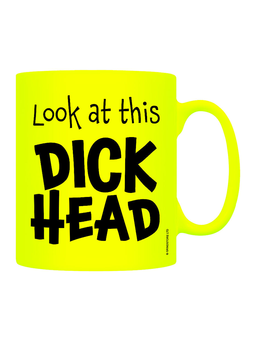 Look At This Dick Head Yellow Neon Mug