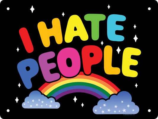 I Hate People Mini Tin Sign