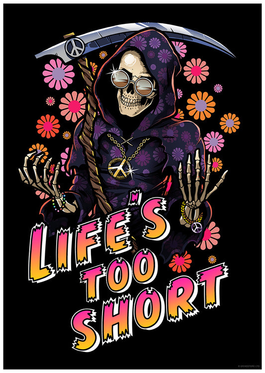 Happy Reaper Life's Too Short Mini Poster