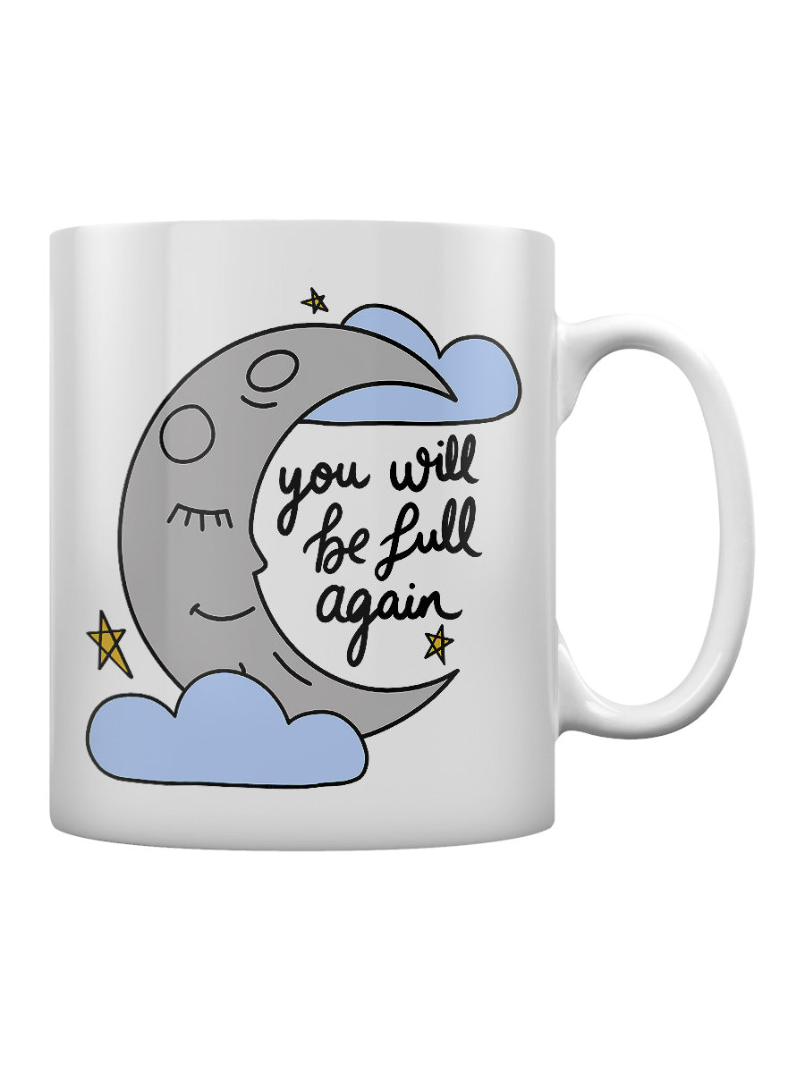 You Will Be Full Again Moon Mug