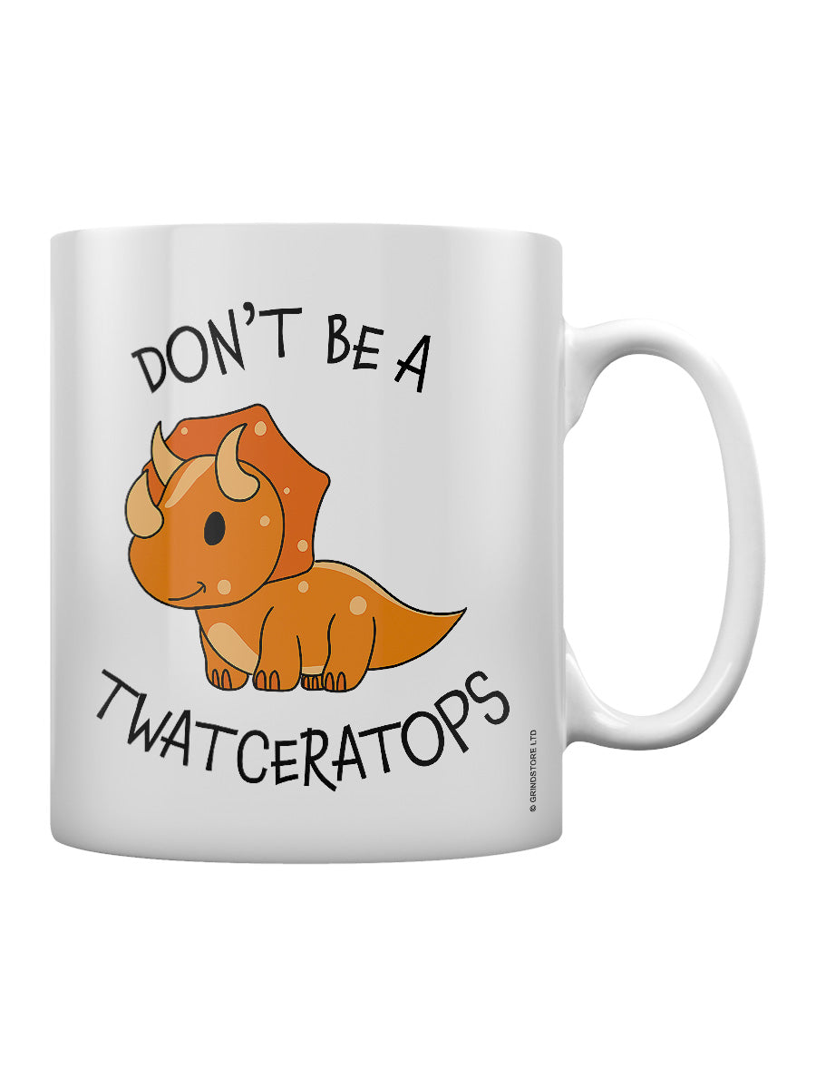 Don't Be A Twatceratops Mug