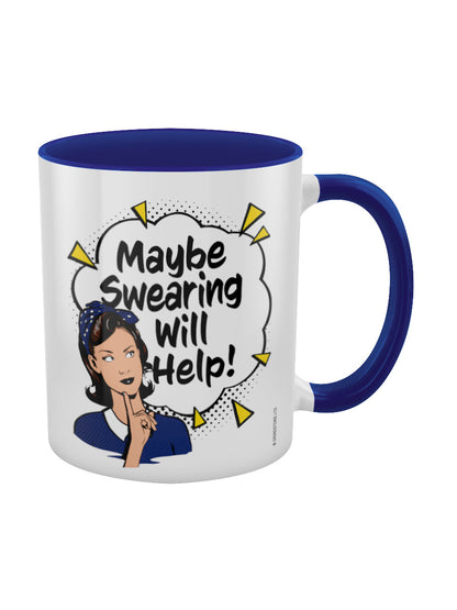 Maybe Swearing Will Help! Blue Inner 2-Tone Mug