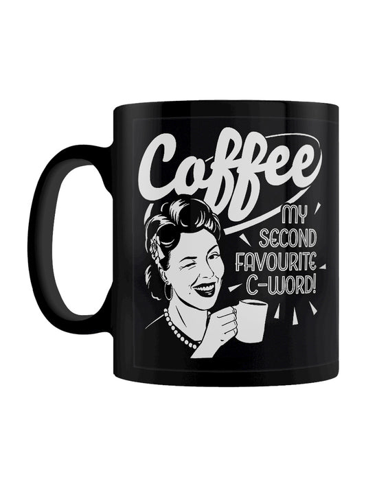 Coffee My Second Favourite C-Word! Black Mug