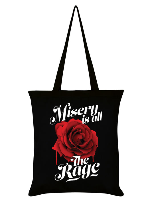 Misery Is All The Rage Black Tote Bag