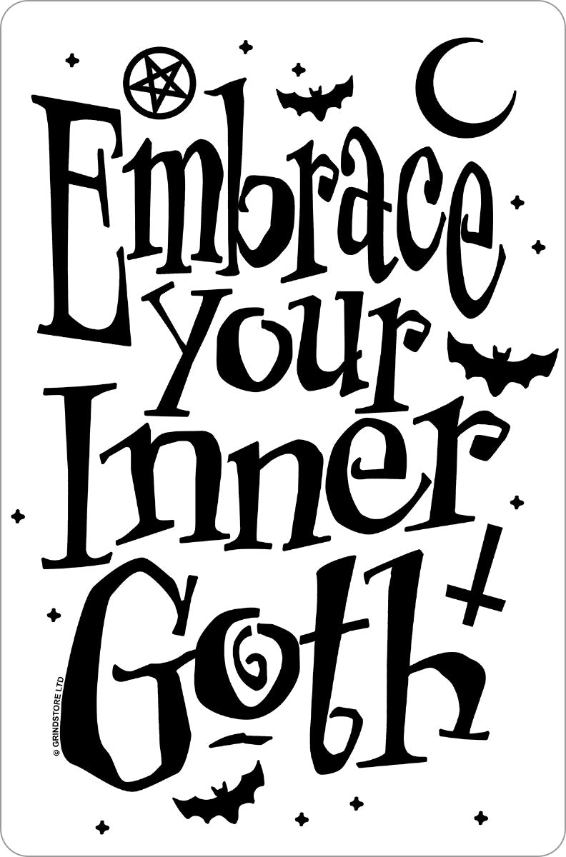 Embrace Your Inner Goth Small Tin Sign