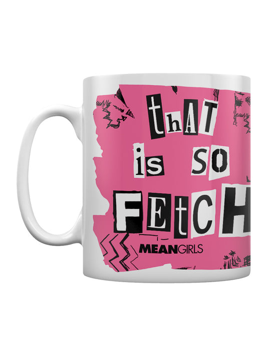 Mean Girls That Is So Fetch Mug