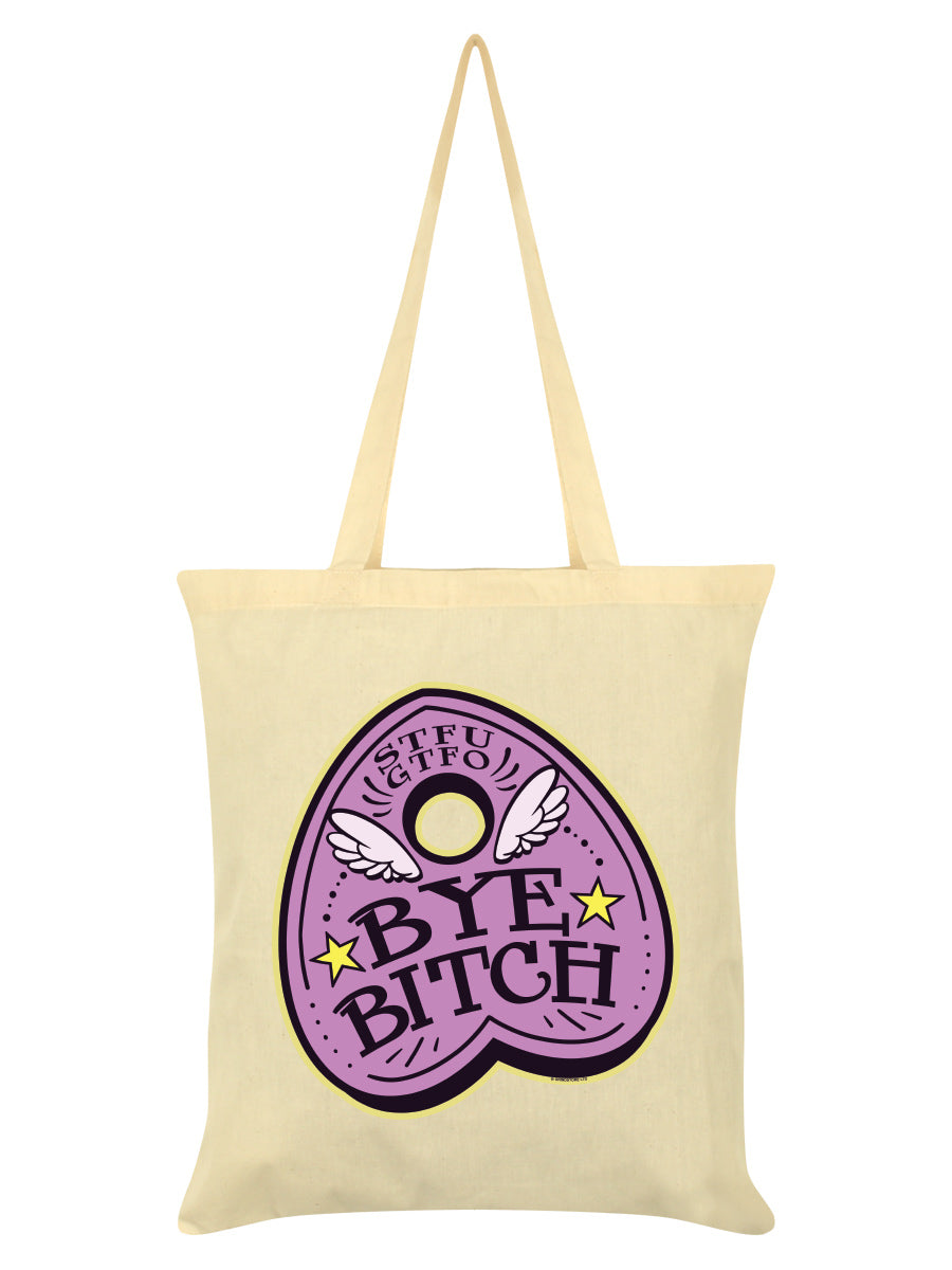 Bye Bitch Ouija Cream Tote Bag