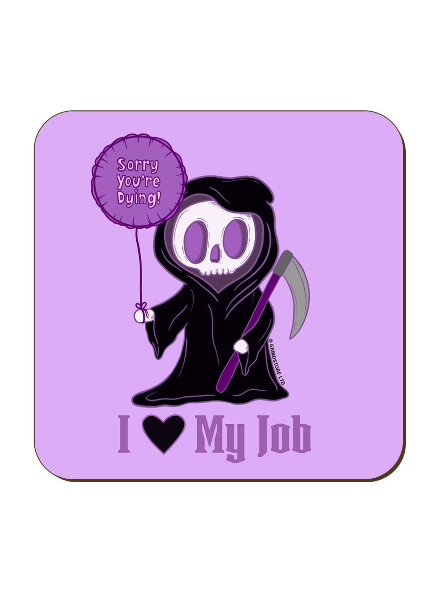 I Love My Job Reaper Coaster
