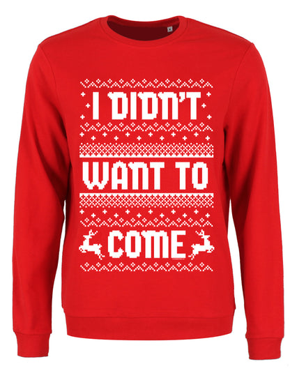 I Didn't Want To Come Ladies Red Christmas Jumper
