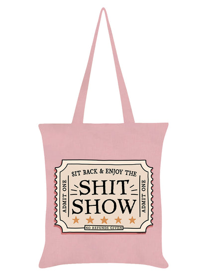 Enjoy The Shit Show Pale Pink Tote Bag