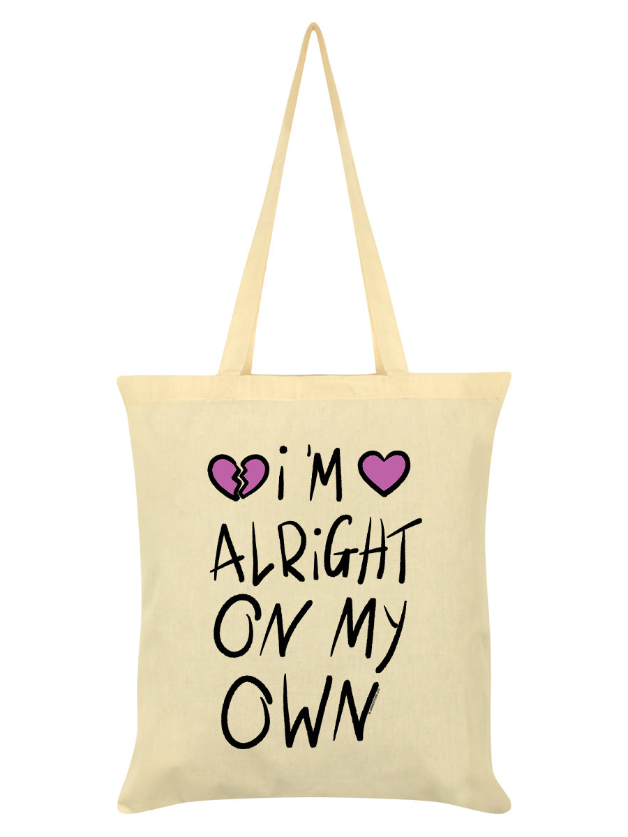 I'm Alright On My Own Cream Tote Bag