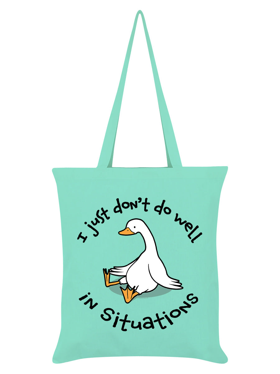 I Just Don't Do Well In Situations Mint Green Tote Bag