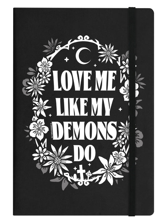 Love Me Like My Demons Do Black A5 Hard Cover Notebook