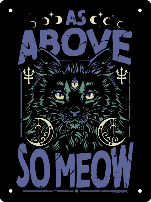 As Above So Meow Mini Tin Sign