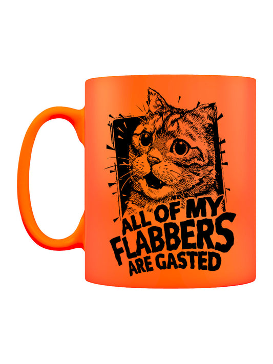 All Of My Flabbers Are Gasted Orange Neon Mug