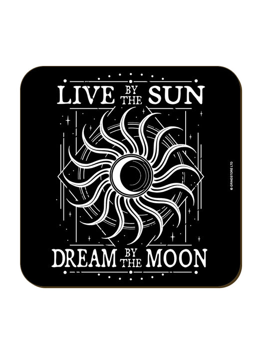Live By The Sun Coaster