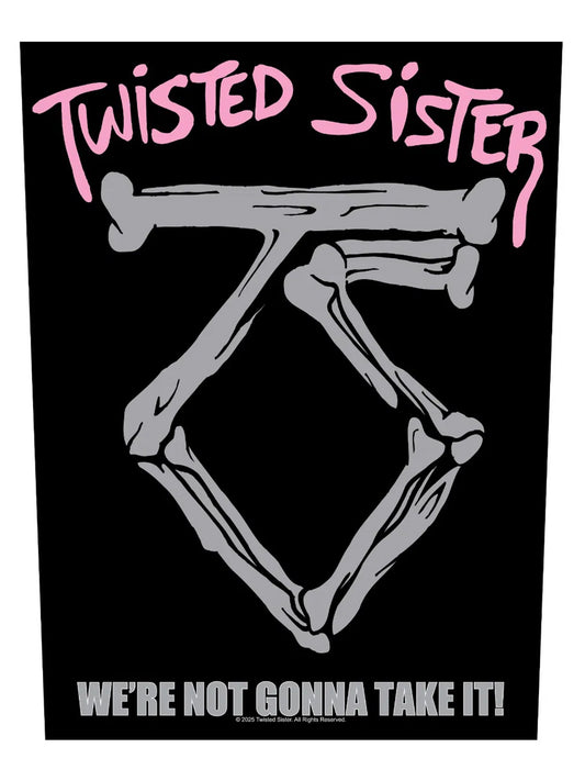 Twisted Sister We're Not Gonna Take It Back Patch