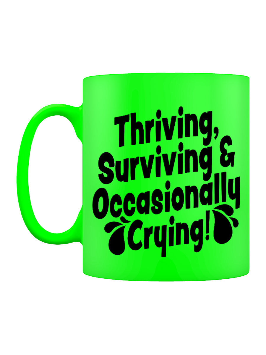 Thriving & Occasionally Crying Green Neon Mug
