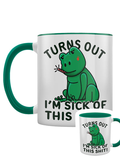 Sick Of This Shit Green Inner 2-Tone Mug