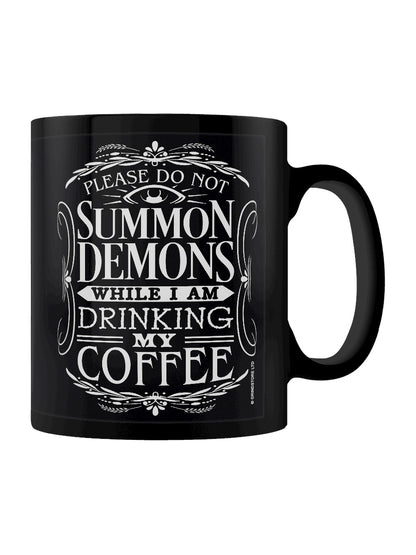 Please Do Not Summon Demons While I Am Drinking My Coffee Black Mug