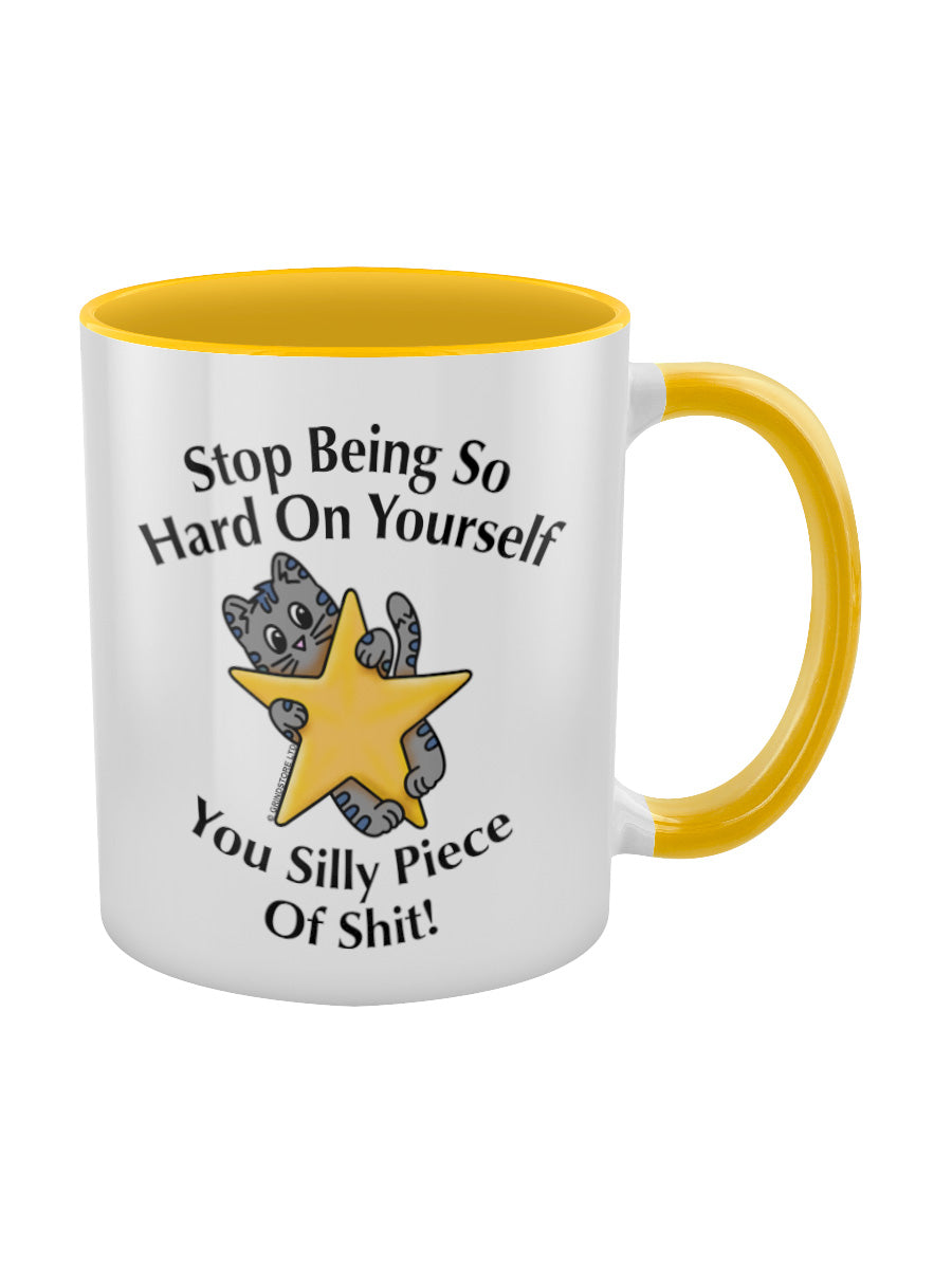 Stop Being So Hard On Yourself You Silly Piece Of Shit Yellow Inner 2-Tone Mug