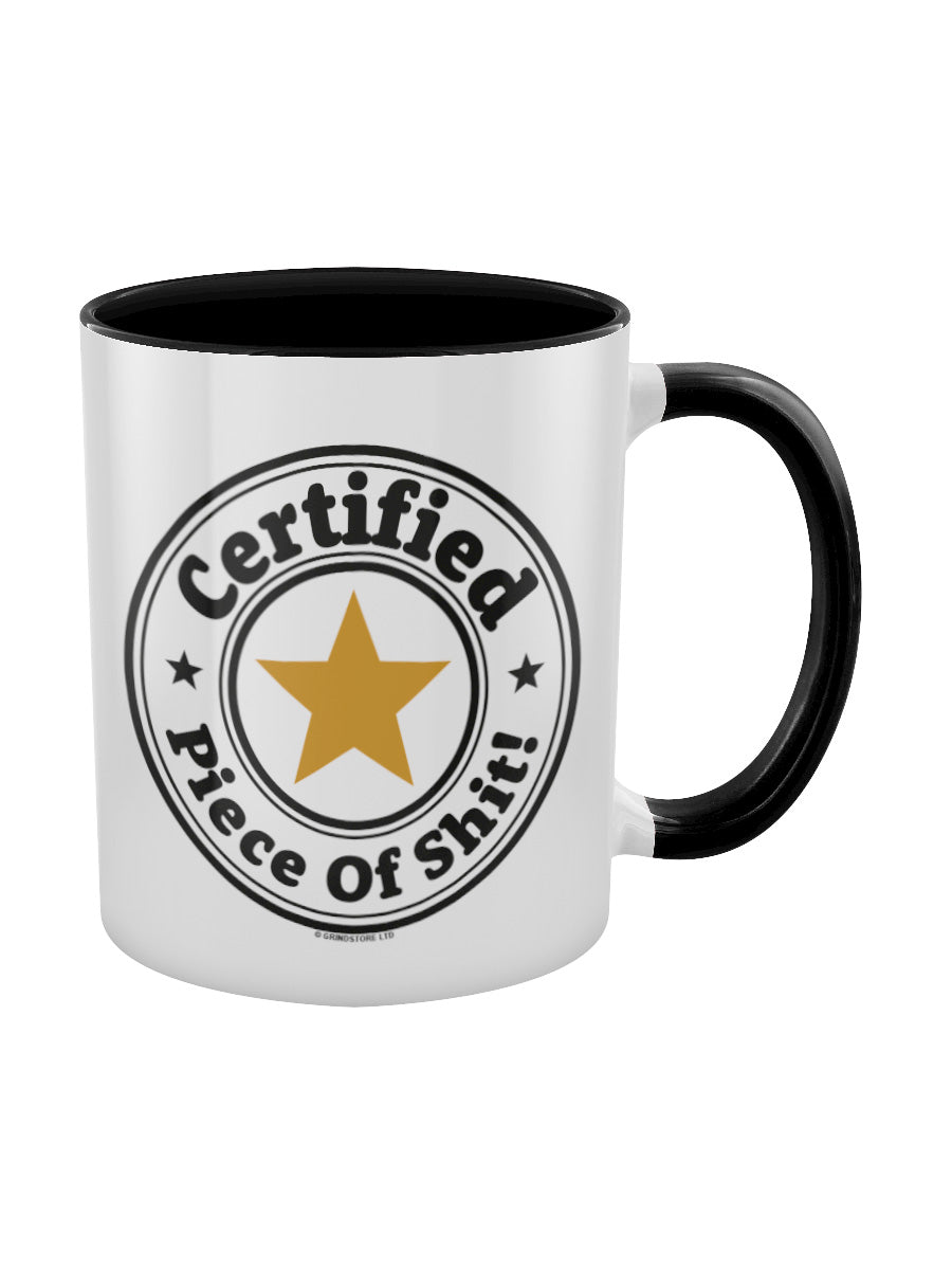 Certified Piece Of Shit Black Inner 2-Tone Mug