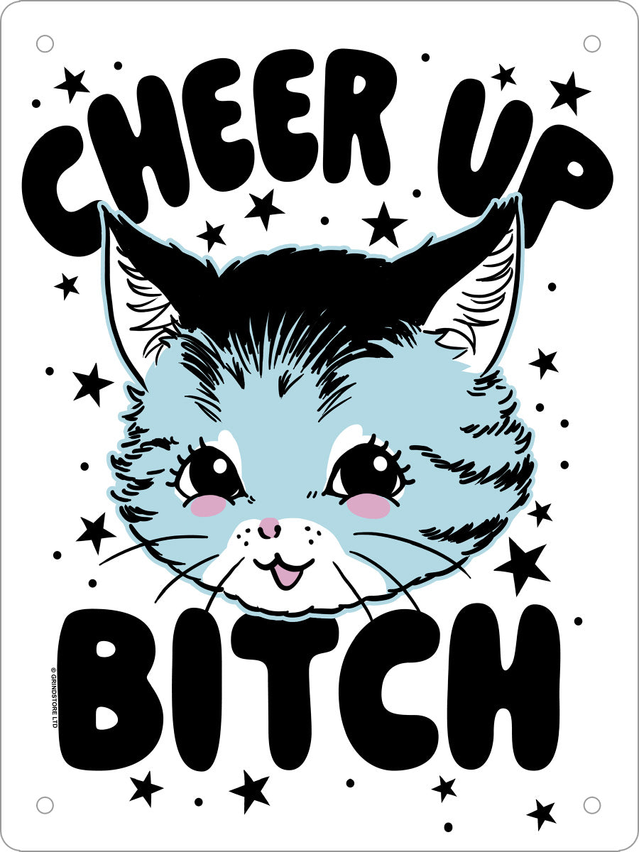 Kitsch Kitten Cheer Up Bitch Mini Tin Sign