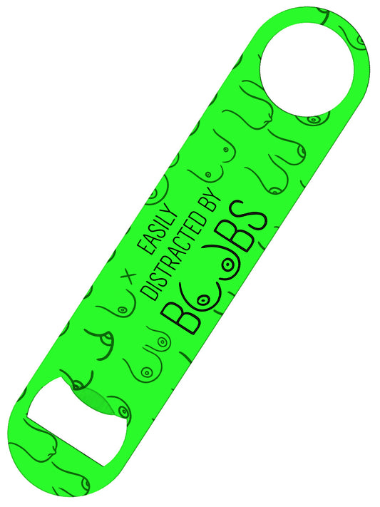 Easily Distracted By Boobs Bar Blade Bottle Opener