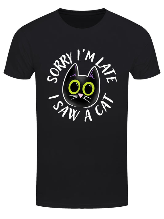 Sorry I'm Late I Saw A Cat Men's Black T-Shirt