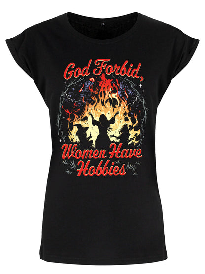 God Forbid, Women Have Hobbies Ladies Black Premium T-Shirt