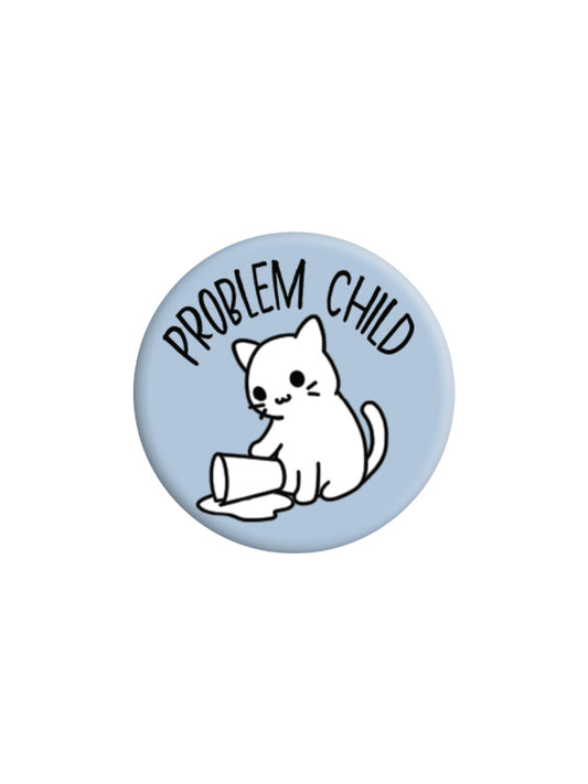 Problem Child Badge